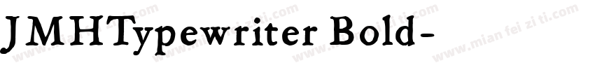 JMHTypewriter Bold字体转换